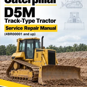 Caterpillar CAT D5M Track-Type Tractor Service Repair Manual (4BR00001 and up) Caterpillar CAT D5M Track-Type Tractor Service Repair Manual (4BR00001 and up)