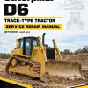 Caterpillar CAT D6 Track-Type Tractor Service Repair Manual (B7200001 and up) Caterpillar CAT D6 Track-Type Tractor Service Repair Manual (B7200001 and up)