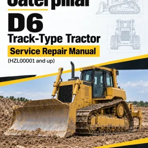 Caterpillar CAT D6 Track-Type Tractor Service Repair Manual (HZL00001 and up)