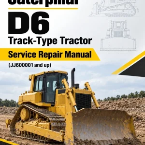 Caterpillar CAT D6 Track-Type Tractor Service Repair Manual (JJ600001 and up)