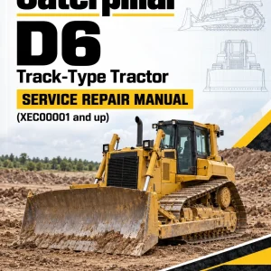 Caterpillar CAT D6 Track-Type Tractor Service Repair Manual (XEC00001 and up) Caterpillar CAT D6 Track-Type Tractor Service Repair Manual (XEC00001 and up)