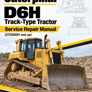 Caterpillar CAT D6H Track-Type Tractor Service Repair Manual (2TG00001 and up)