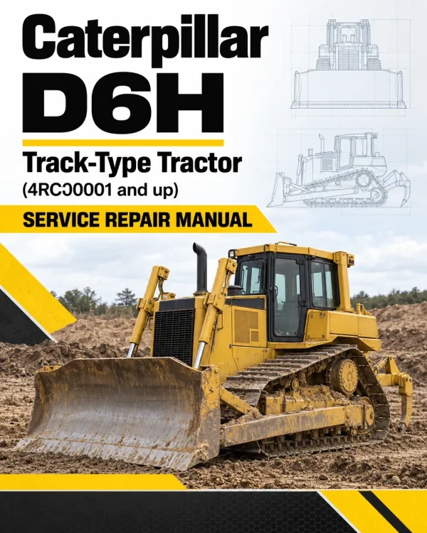 Caterpillar CAT D6H Track-Type Tractor Service Repair Manual (4RC00001 and up) Caterpillar CAT D6H Track-Type Tractor Service Repair Manual (4RC00001 and up)