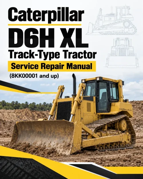 Caterpillar CAT D6H XL Track-Type Tractor Service Repair Manual (8KK00001 and up)