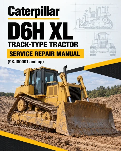 Caterpillar CAT D6H XL Track-Type Tractor Service Repair Manual (9KJ00001 and up)