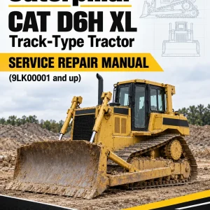 Caterpillar CAT D6H XL Track-Type Tractor Service Repair Manual (9LK00001 and up)