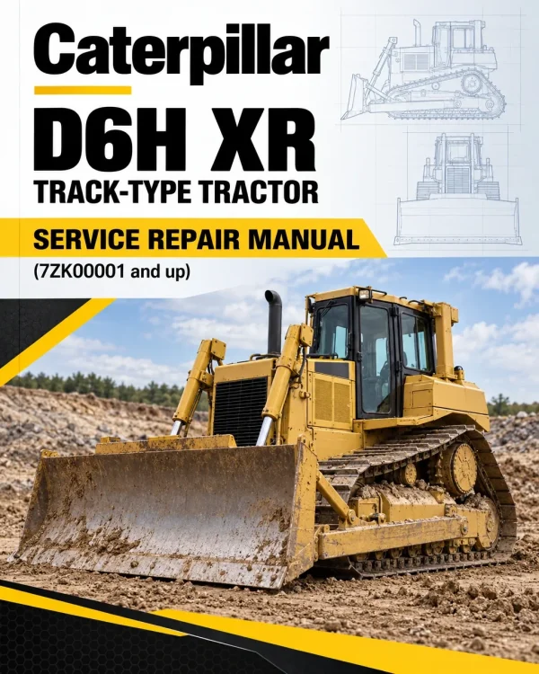Caterpillar CAT D6H XR Track-Type Tractor Service Repair Manual (7ZK00001 and up) Caterpillar CAT D6H XR Track-Type Tractor Service Repair Manual (7ZK00001 and up)