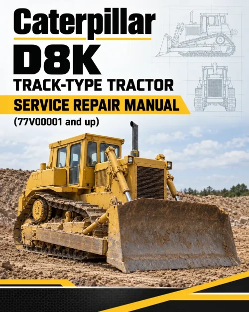Caterpillar CAT D8K Track-Type Tractor Service Repair Manual (77V00001 and up) Caterpillar CAT D8K Track-Type Tractor Service Repair Manual (77V00001 and up)