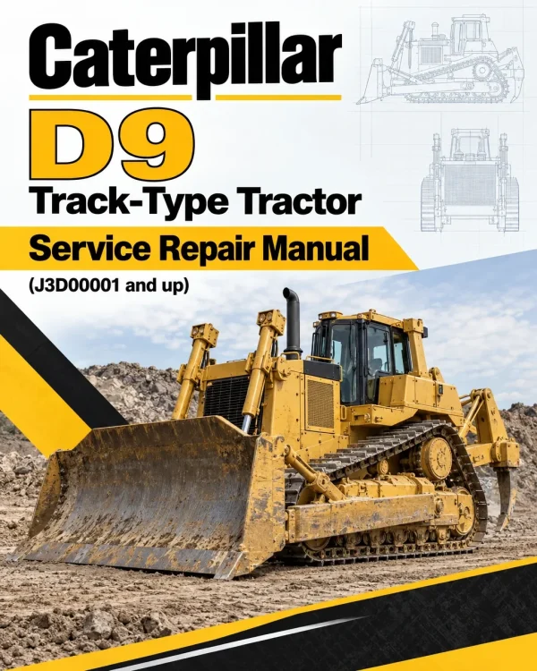 Caterpillar CAT D9 Track-Type Tractor Service Repair Manual (J3D00001 and up) Caterpillar CAT D9 Track-Type Tractor Service Repair Manual (J3D00001 and up)