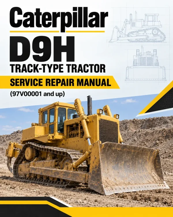 Caterpillar CAT D9H Track-Type Tractor Service Repair Manual (97V00001 and up)