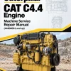 Caterpillar CAT C4.4 Engine Machine Service Repair Manual (44800001 and up) Caterpillar CAT C4.4 Engine Machine Service Repair Manual (44800001 and up)