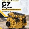 Caterpillar CAT C7 Engine Machine Service Repair Manual (KHX00001 and up) Caterpillar CAT C7 Engine Machine Service Repair Manual (KHX00001 and up)