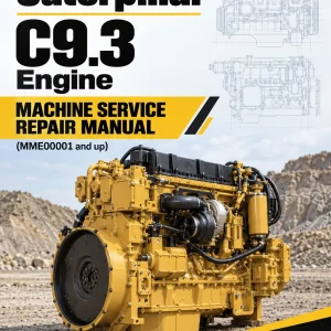 Caterpillar CAT C9.3 Engine Machine Service Repair Manual (MME00001 and up)