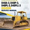 Komatsu D40A-3, D40P-3, D40PL-3, D40PLL-3 Dozer Service Manual