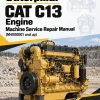 Caterpillar CAT C13 Engine Machine Service Repair Manual (M4X00001 and up)