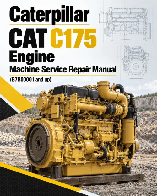 Caterpillar CAT C175 Engine Machine Service Repair Manual (B7B00001 and up) Caterpillar CAT C175 Engine Machine Service Repair Manual (B7B00001 and up)
