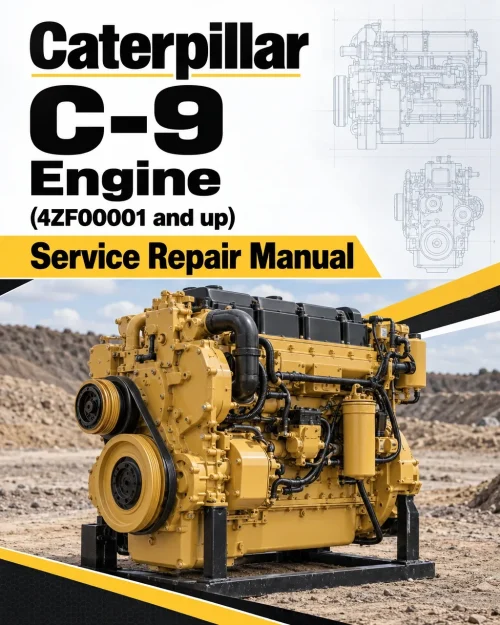 Caterpillar CAT C-9 Engine Machine Service Repair Manual (4ZF00001 and up) Caterpillar CAT C-9 Engine Machine Service Repair Manual (4ZF00001 and up)
