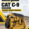 Caterpillar CAT C-9 Engine Machine Service Repair Manual (7AZ00001 and up) Caterpillar CAT C-9 Engine Machine Service Repair Manual (7AZ00001 and up)
