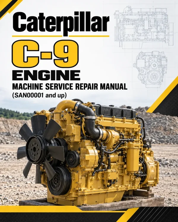Caterpillar CAT C-9 Engine Machine Service Repair Manual (SAN00001 and up)