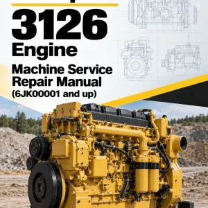 Caterpillar CAT 3126 Engine Machine Service Repair Manual (6JK00001 and up)