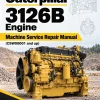 Caterpillar CAT 3126B Engine Machine Service Repair Manual (CSW00001 and up)