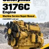 Caterpillar CAT 3176C Engine Machine Service Repair Manual (3AG00001 and up)