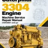 Caterpillar CAT 3304 Engine Machine Service Repair Manual (43V00001 and up) Caterpillar CAT 3304 Engine Machine Service Repair Manual (43V00001 and up)