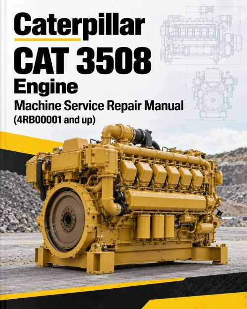 Caterpillar CAT 3508 Engine Machine Service Repair Manual (4RB00001 and up) Caterpillar CAT 3508 Engine Machine Service Repair Manual (4RB00001 and up)