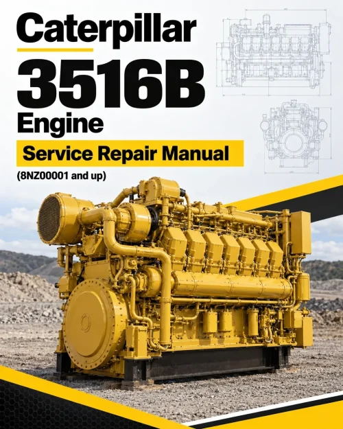 Caterpillar CAT 3516B Engine Machine Service Repair Manual (8NZ00001 and up) Caterpillar CAT 3516B Engine Machine Service Repair Manual (8NZ00001 and up)