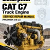 Caterpillar CAT C7 Truck Engine Service Repair Manual (FML00001 and up) Caterpillar CAT C7 Truck Engine Service Repair Manual (FML00001 and up)