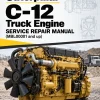Caterpillar CAT C-12 Truck Engine Service Repair Manual (MBL00001 and up) Caterpillar CAT C-12 Truck Engine Service Repair Manual (MBL00001 and up)
