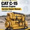 Caterpillar CAT C-15 Reman Engine Service Repair Manual (C2A00001 and up)