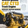 Caterpillar CAT CT13 Truck Engine Service Repair Manual (KBK00001 and up) Caterpillar CAT CT13 Truck Engine Service Repair Manual (KBK00001 and up)