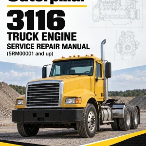 Caterpillar CAT 3116 Truck Engine Service Repair Manual (5RM00001 and up) Caterpillar CAT 3116 Truck Engine Service Repair Manual (5RM00001 and up)