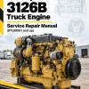 Caterpillar CAT 3126B Truck Engine Service Repair Manual (8YL00001 and up) Caterpillar CAT 3126B Truck Engine Service Repair Manual (8YL00001 and up)