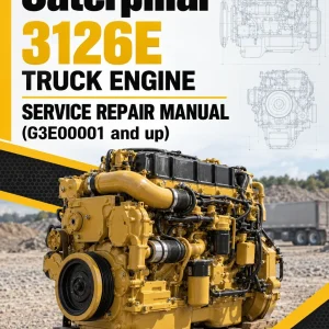 Caterpillar CAT 3126E Truck Engine Service Repair Manual (G3E00001 and up)