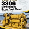 Caterpillar CAT 3306 Marine Engine Service Repair Manual (84Z00001 and up) Caterpillar CAT 3306 Marine Engine Service Repair Manual (84Z00001 and up)