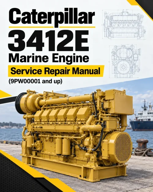 Caterpillar CAT 3412E Marine Engine Service Repair Manual (9PW00001 and up) Caterpillar CAT 3412E Marine Engine Service Repair Manual (9PW00001 and up)