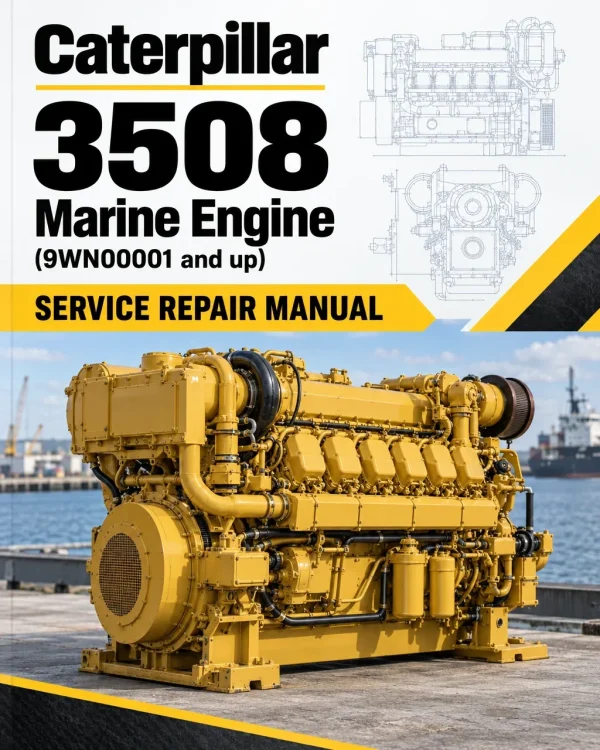 Caterpillar CAT 3508 Marine Engine Service Repair Manual (9WN00001 and up) Caterpillar CAT 3508 Marine Engine Service Repair Manual (9WN00001 and up)