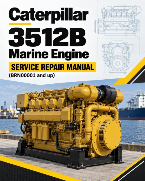 Caterpillar CAT 3512B Marine Engine Service Repair Manual (BRN00001 and up) Caterpillar CAT 3512B Marine Engine Service Repair Manual (BRN00001 and up)