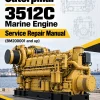 Caterpillar CAT 3512C Marine Engine Service Repair Manual (BM200001 and up) Caterpillar CAT 3512C Marine Engine Service Repair Manual (BM200001 and up)