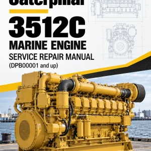 Caterpillar CAT 3512C Marine Engine Service Repair Manual (DPB00001 and up) Caterpillar CAT 3512C Marine Engine Service Repair Manual (DPB00001 and up)