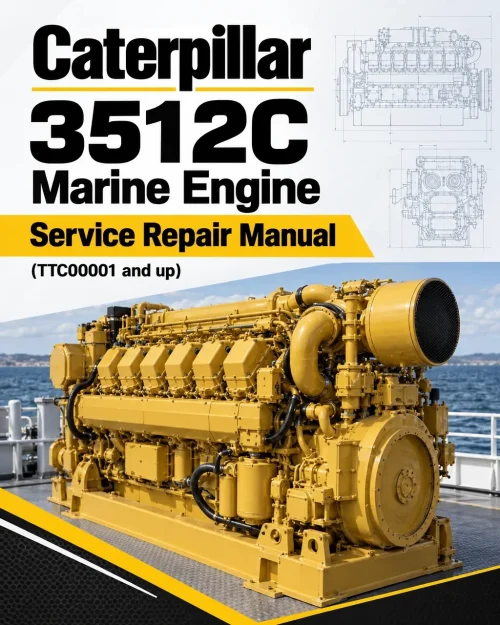 Caterpillar CAT 3512C Marine Engine Service Repair Manual (TTC00001 and up)