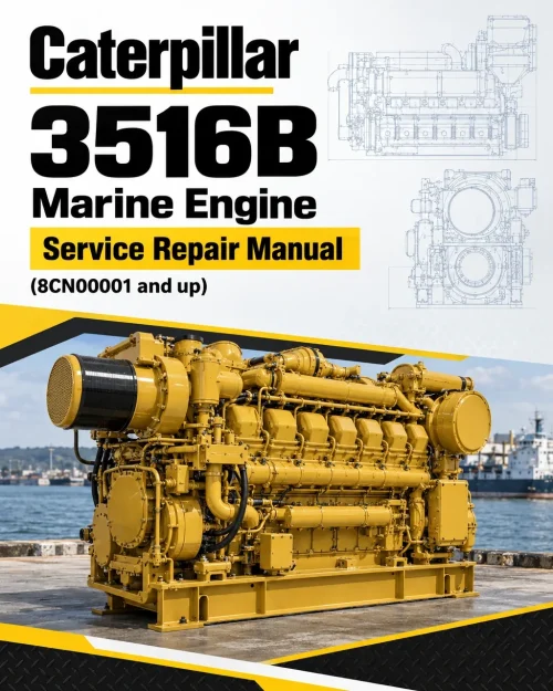 Caterpillar CAT 3516B Marine Engine Service Repair Manual (8CN00001 and up) Caterpillar CAT 3516B Marine Engine Service Repair Manual (8CN00001 and up)