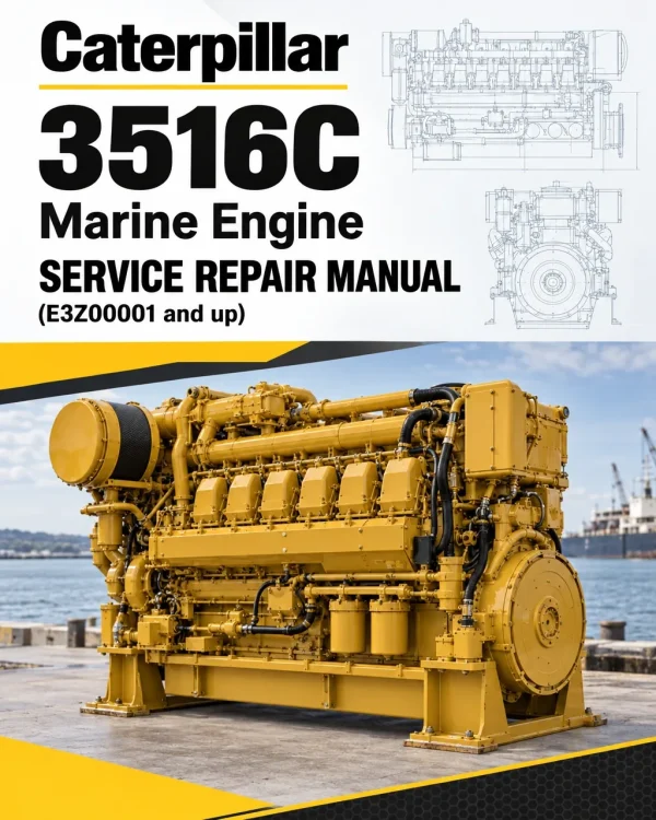 Caterpillar CAT 3516C Marine Engine Service Repair Manual (E3Z00001 and up) Caterpillar CAT 3516C Marine Engine Service Repair Manual (E3Z00001 and up)