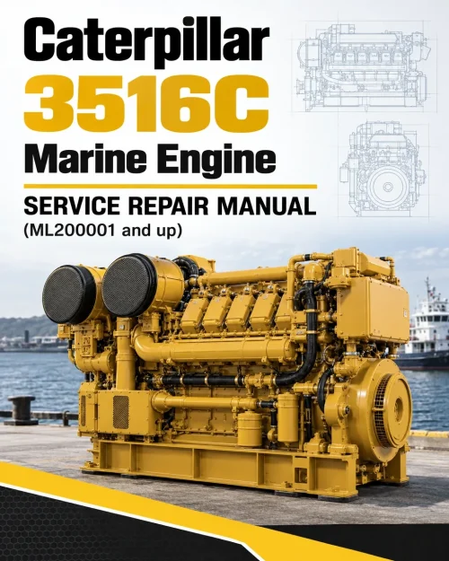 Caterpillar CAT 3516C Marine Engine Service Repair Manual (ML200001 and up) Caterpillar CAT 3516C Marine Engine Service Repair Manual (ML200001 and up)