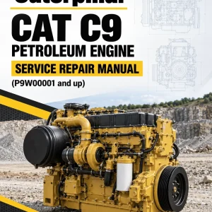 Caterpillar CAT C9 Petroleum Engine Service Repair Manual (P9W00001 and up) Caterpillar CAT C9 Petroleum Engine Service Repair Manual (P9W00001 and up)