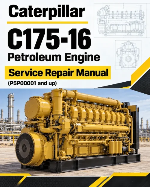 Caterpillar CAT C175-16 Petroleum Engine Service Repair Manual (P5P00001 and up)