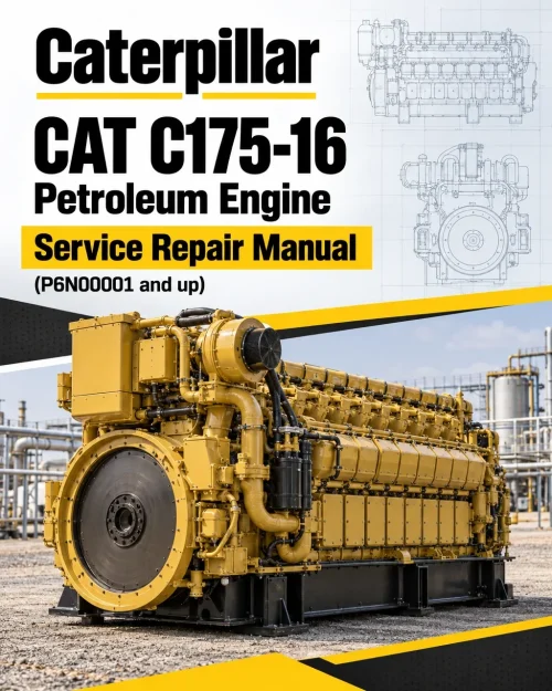 Caterpillar CAT C175-16 Petroleum Engine Service Repair Manual (P6N00001 and up)