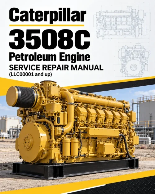 Caterpillar CAT 3508C Petroleum Engine Service Repair Manual (LLC00001 and up) Caterpillar CAT 3508C Petroleum Engine Service Repair Manual (LLC00001 and up)